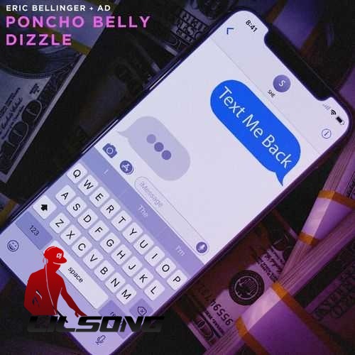 Poncho Belly & Dizzle Ft. AD & Eric Bellinger - Text Me Back